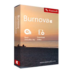 60% Off Coupon on Aiseesoft Burnova – Lifetime License – The Best Blu-Ray Burner and DVD Burner Software – for Windows