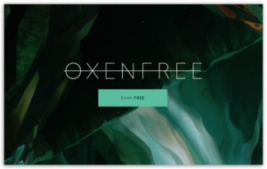 OXENFREE</p></img>
<p>