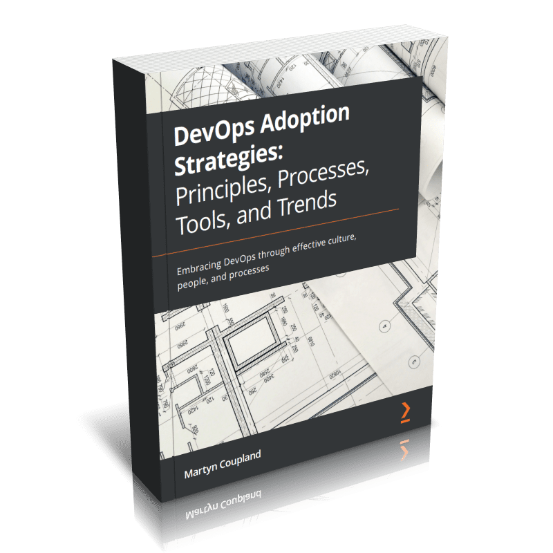 DevOps Adoption Strategies Principles Processes Tools and Trends Packt Ebook