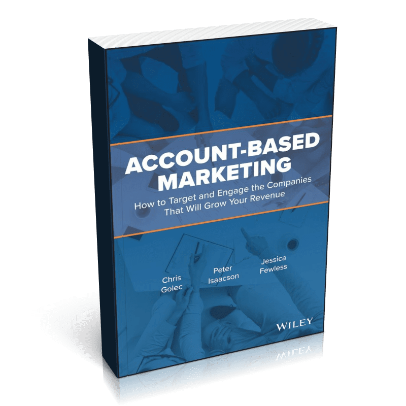 Account-Based Marketing How to Target and Engage the Companies That Will Grow Your Revenue Ebook 3D Cover