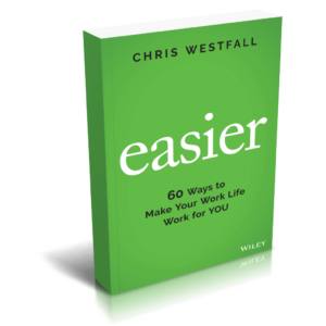 Easier 60 Ways to Make Your Work Life Work for Youw_wile396