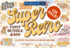Super Retro Font and Graphics Bundle Review DOwnload Discount Sale