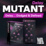 W. A. Production Mutant Delay Review Download Discount Coupon