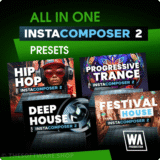 80% Off – All In One  InstaComposer 2 Presets: Progressive Trance, Hip Hop, Festival House