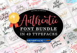 Font Giveaway: Authentic Font Bundle – Free Commercial License – 49 Premium Fonts for Windows & Mac