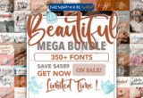 99% Off – Beautiful Fonts Mega Bundle: 353 Premium Fonts + Commercial License
