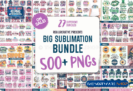 $1 Only – Big Sublimation Bundle: 500 Design Files with Commercial License