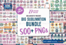 $1 Only – Big Sublimation Bundle: 500 Design Files with Commercial License