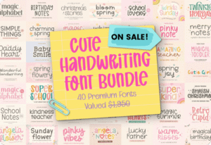 99% Off – Cute Handwriting Font Bundle:  40 Premium Script & Handwritten Fonts | Personal & Commercial Use Included