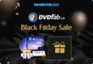 DVDFab Black Friday Sale: 65% OFF Flash Sale, Up to 50% Best Sellers, & Lucky Draws