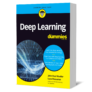 Giveaway – Deep Learning For Dummies: Free Full Copy | Beginner-Friendly Guide to AI & Machine Learning