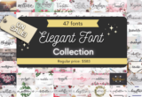 99% Off – Elegant Font Collection: 47 Premium Fonts With Commercial License | for Windows and Mac