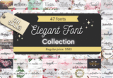 99% Off – Elegant Font Collection: 47 Premium Fonts With Commercial License | for Windows and Mac