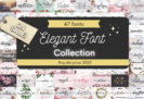 99% Off – Elegant Font Collection: 47 Premium Fonts With Commercial License | for Windows and Mac