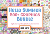 Giveaway – Hello Summer Graphics Bundle: Free 500+ Digital Papers, Clipart, Sublimation, Textures & Backgrounds for Summer Crafts – Commercial Use Included