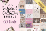 99% Off – Inspired Collection Bundle: 60 Unique Fonts with Sans, Serif, Script, and Handwritten Style | Commercial License