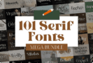 Giveaway – Modern & Stylish Serif Font Mega Bundle: 101 Premium Fonts – Commercial License