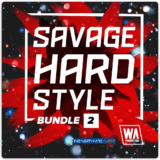 95% Off on Savage Hardstyle Bundle 2 by W.A. Production – 9 Incredible Hardstyle Products for One Low Price!