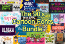 96% Off + 10% Off Coupon on The 90’s Cartoon Fonts Bundle – A Collection of 98 Cartoon Fonts Across 33 Font Families.