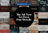 95% Off + Extra 10% Off on The All-New Art Deco Font Bundle – Lifetime Commercial License – 108 Premium Art Deco Fonts – for Windows & macOS