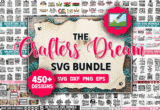 Giveaway – The Crafters Dream SVG Bundle: Free 450+ Unique Designs from 31 Mini Bundles – Commercial License