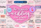 Font Giveaway – The Exquisite Wedding Font Bundle: Free 80 Premium Fonts with Commercial License