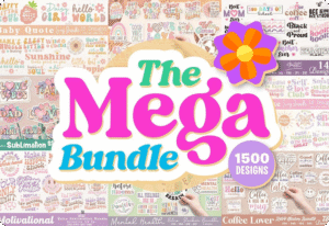 99% Off – The Mega Craft Bundle: 1500 Designs with Commercial License – premium SVG, PNG, EPS, and DXF files