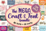Font Giveaway – The Mega Craft & Font Bundle: 40 Premium Fonts & 60 Premium Crafts with Commercial license