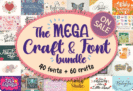 Font Giveaway – The Mega Craft & Font Bundle: 40 Premium Fonts & 60 Premium Crafts with Commercial license