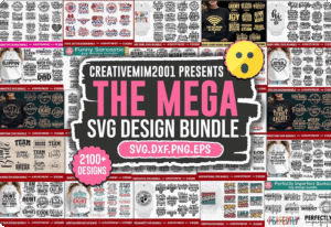 97% Off – The Mega SVG Bundle: Commercial License | 2,100+ Designs from 157 Mini Bundles | Ideal for T-Shirts, Mugs, Signs & More
