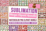 Giveaway – Watercolor Sublimation Clipart Mega Bundle: Free Commercial License | 80 Bundles of high-res 300 DPI PNG Files